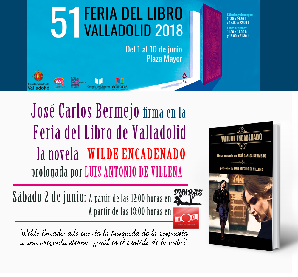 Firma ejemplares de Wilde Encadenado en la Feria del libro de Valladolid 2018