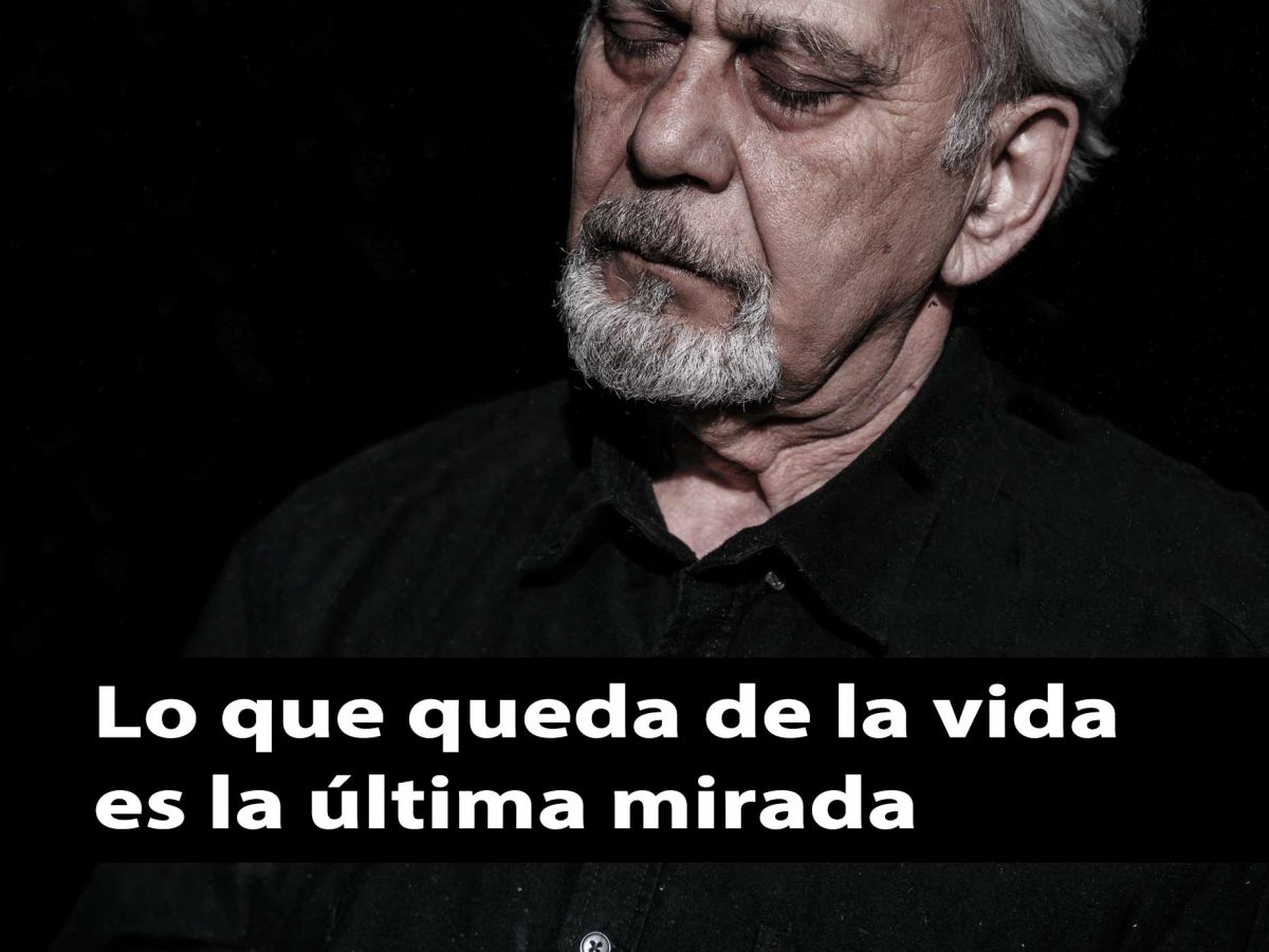 Lo que queda de la vida es la última mirada. Relato. josecarlosbermejo.com
